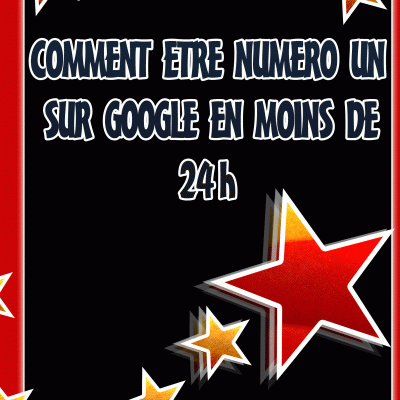 Comment etre numéro un sur google